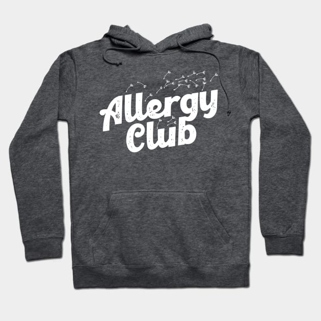 Allergy Club Hoodie by darklordpug